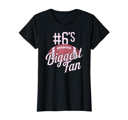 Number 6 Biggest Fan Football Mom T-Shirt - Graphic Print for Adults - T-Shirt, Sweatshirt, Hoodie