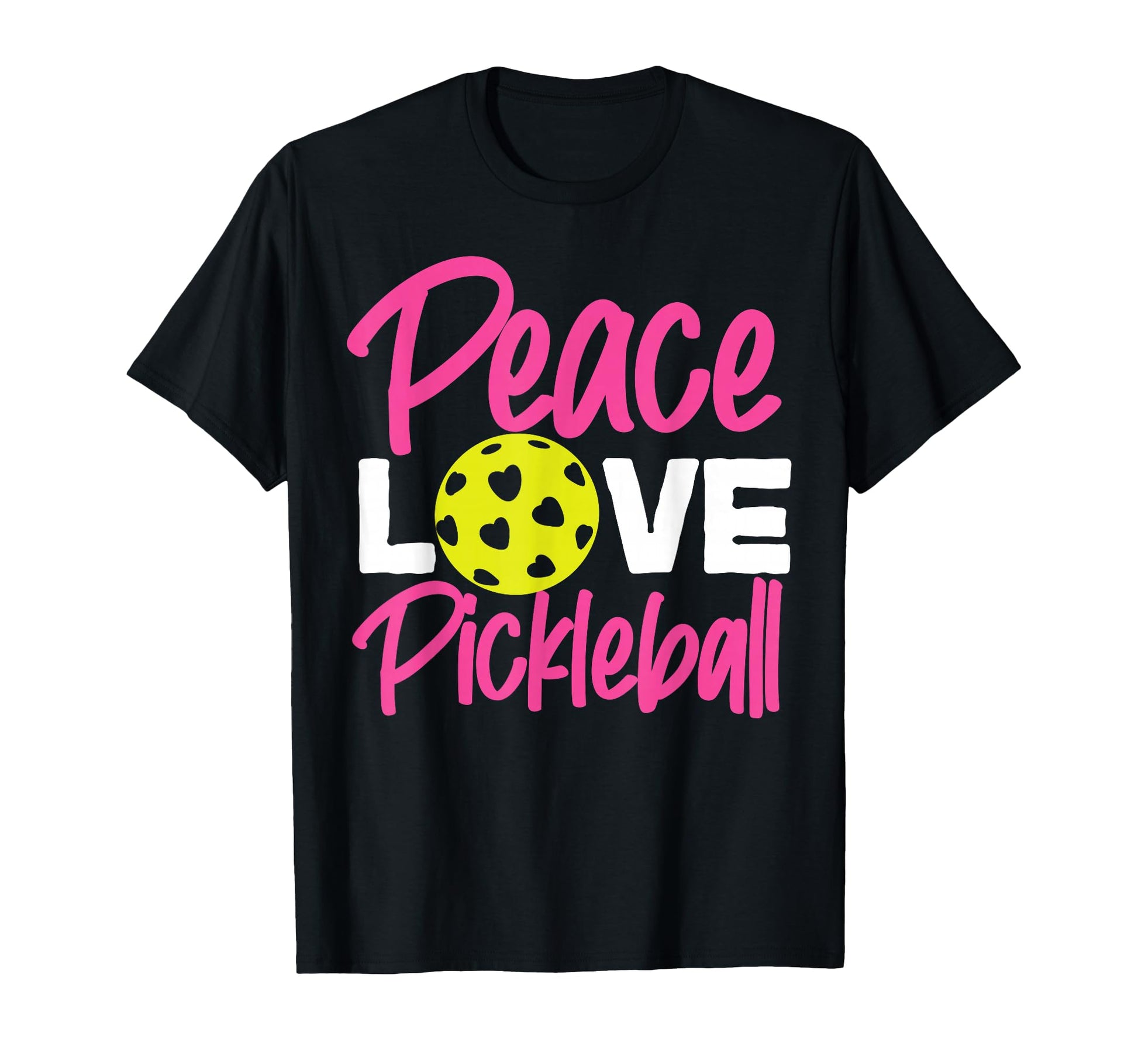 Pickleball Ladies Peace Love T-Shirt - Casual Everyday Wear for Adults - T-Shirt, Sweatshirt, Hoodie