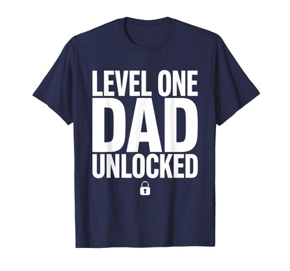 Level One Dad Unlocked New Dad Matching T-Shirt - Aesthetic Graphic Unisex - T-Shirt, Sweatshirt, Hoodie