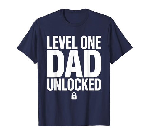 Level One Dad Unlocked New Dad Matching T-Shirt - Aesthetic Graphic Unisex - T-Shirt, Sweatshirt, Hoodie