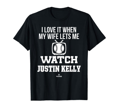 My Wife Lets Me Watch Justin Kelly T-Shirt - Aesthetic Graphic Unisex - T-Shirt, Sweatshirt, Hoodie