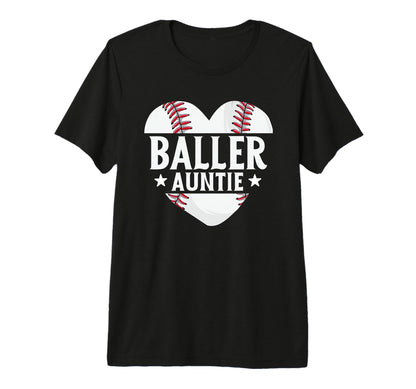 Baseball Aunt Gifts Baller Auntie T-Shirt - Fun Novelty Design Unisex - T-Shirt, Sweatshirt, Hoodie