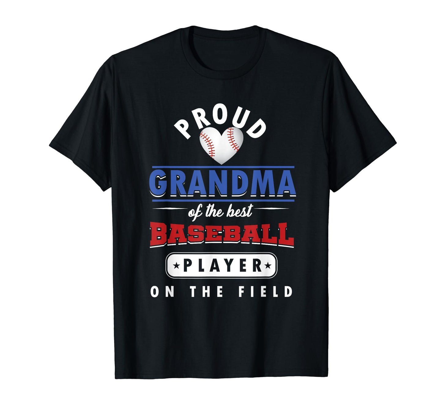 Proud Grandma Grandmother Baseball Player T-Shirt - Trendy Graphic Unisex - T-Shirt, Sweatshirt, Hoodie