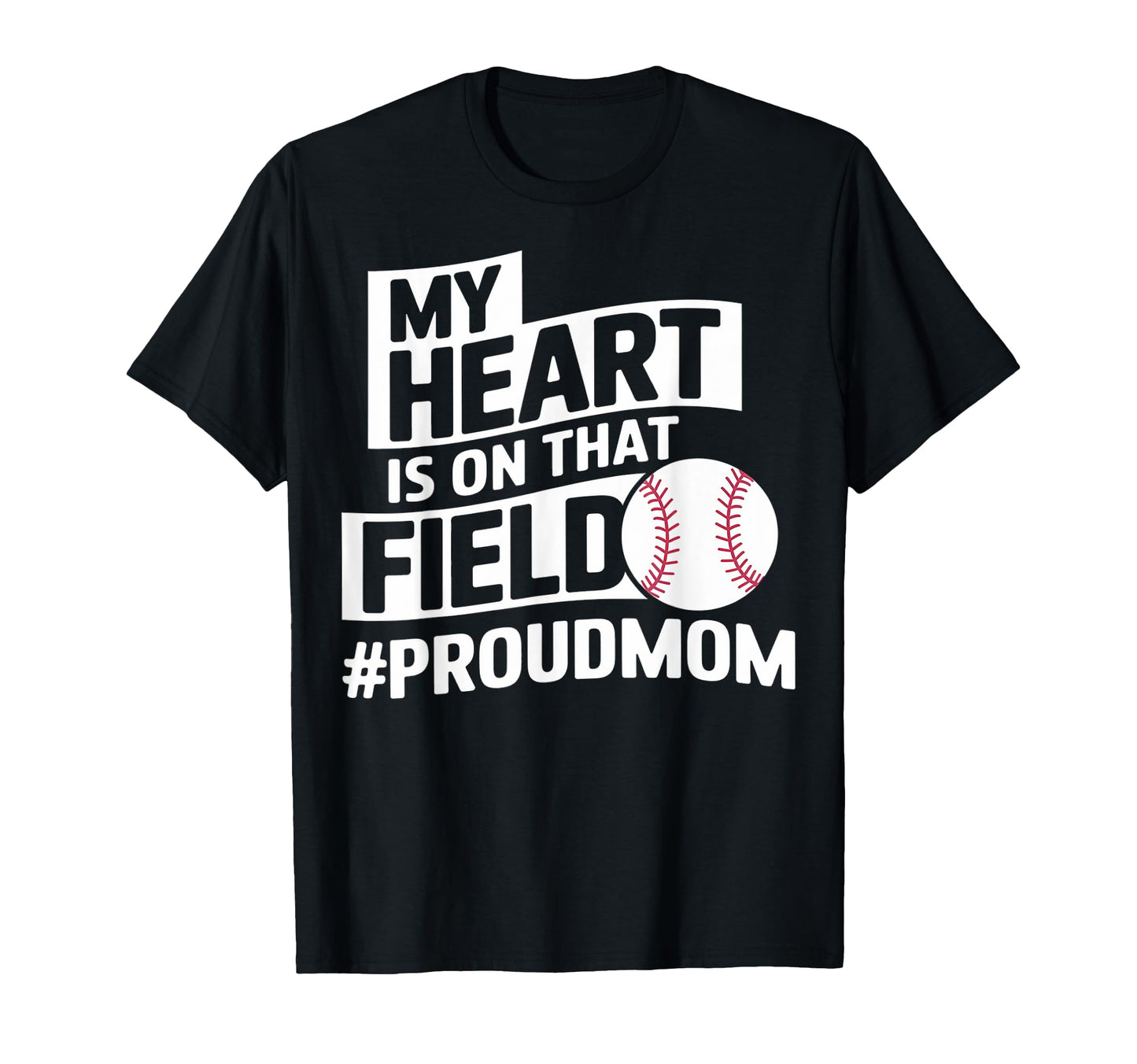 My Heart Is That Field Proudmom T-Shirt - Custom Art Print Men Women - T-Shirt, Sweatshirt, Hoodie