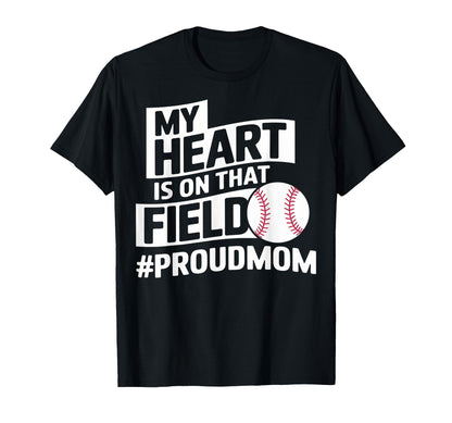 My Heart Is That Field Proudmom T-Shirt - Custom Art Print Men Women - T-Shirt, Sweatshirt, Hoodie