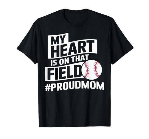 My Heart Is That Field Proudmom T-Shirt - Custom Art Print Men Women - T-Shirt, Sweatshirt, Hoodie