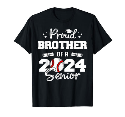Proud Brother 2024 Senior Funny T-Shirt - Casual Everyday Wear Unisex - T-Shirt, Sweatshirt, Hoodie