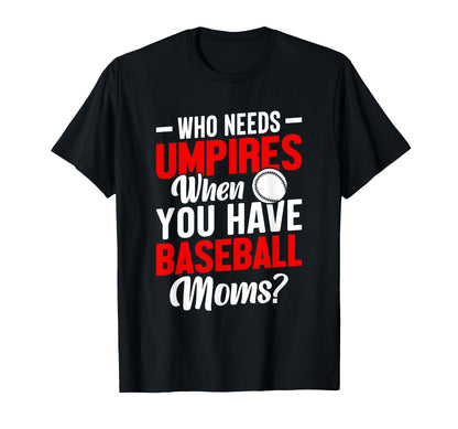 Funny Baseball Sport Baseball Mom T-Shirt - Streetwear Style for Adults - T-Shirt, Sweatshirt, Hoodie