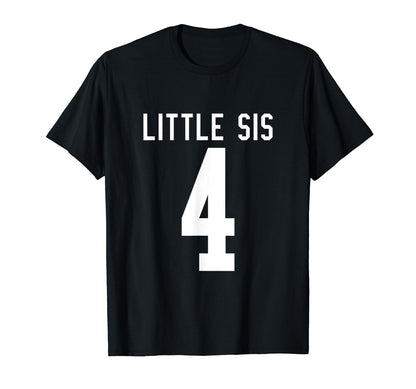 Number 4 Little Sis Biggest Fan T-Shirt - Trendy Graphic Men Women - T-Shirt, Sweatshirt, Hoodie