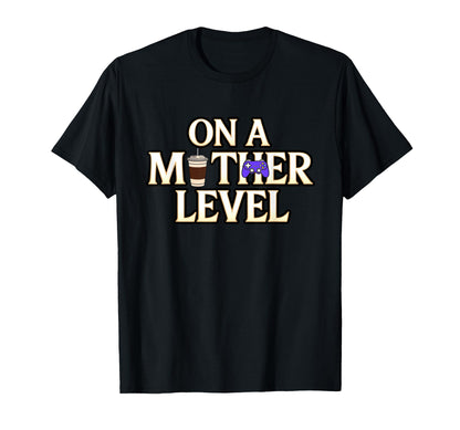 Funny Mothers Day Mother Level Gamer Mom T-Shirt - Unique Graphic Unisex - T-Shirt, Sweatshirt, Hoodie