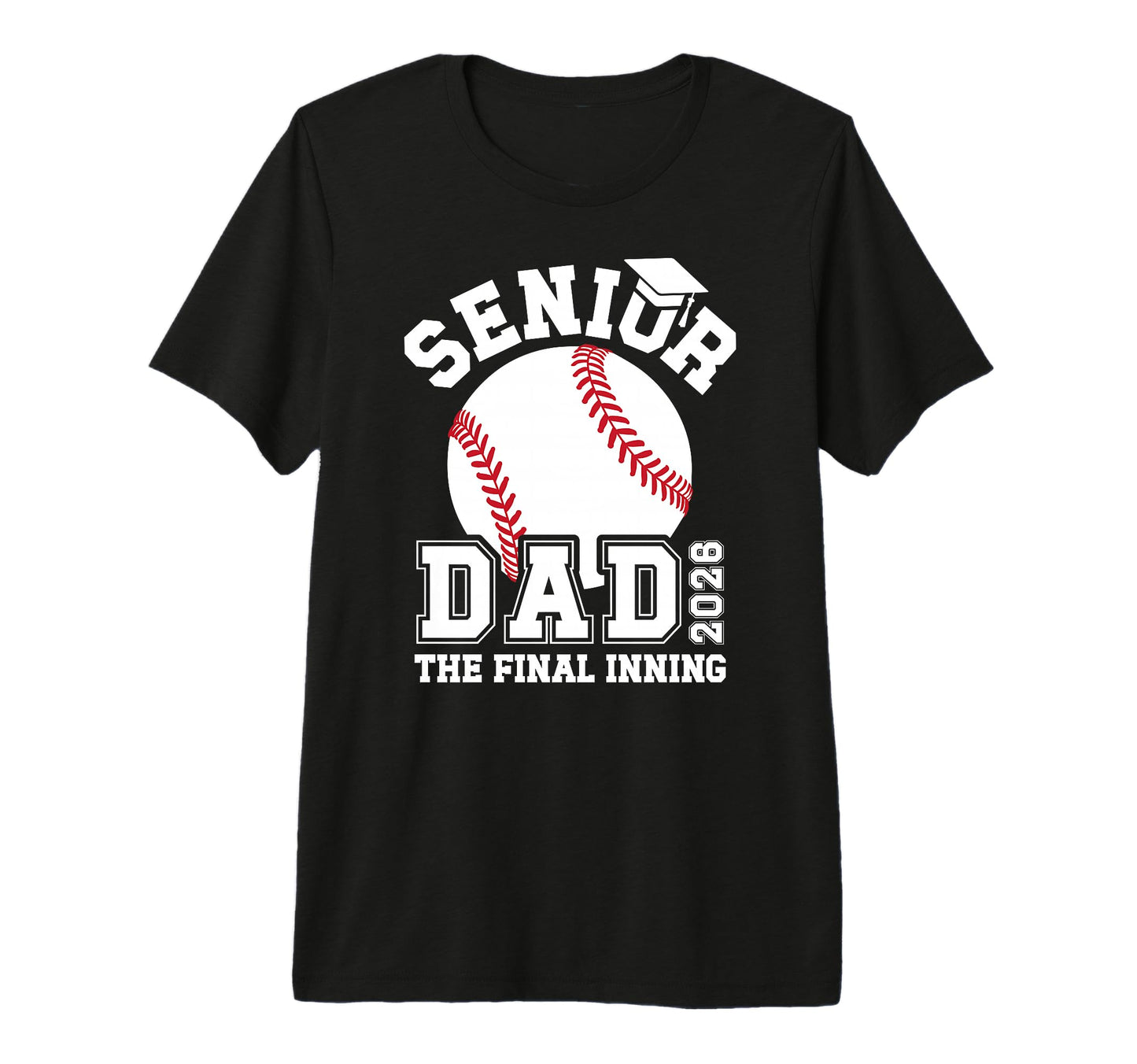 Mens Baseball Senior Dad 2026 Proud T-Shirt - Unique Graphic Men Women - T-Shirt, Sweatshirt, Hoodie