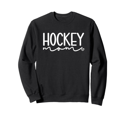 Hockey Mom Proud Hockey Mom Hockey Game Sweatshirt - Graphic Print Unisex - T-Shirt, Sweatshirt, Hoodie