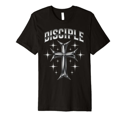 Disciple Christian Faith Y2K Christcore T-Shirt - Novelty Apparel Unisex - T-Shirt, Sweatshirt, Hoodie