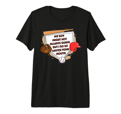 Funny Baseball Mom My May Not T-Shirt - Casual Everyday Wear Men Women - T-Shirt, Sweatshirt, Hoodie