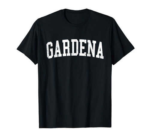 Gardena Ca Distressed White Varsity T-Shirt - Fun Novelty Design for Adults - T-Shirt, Sweatshirt, Hoodie