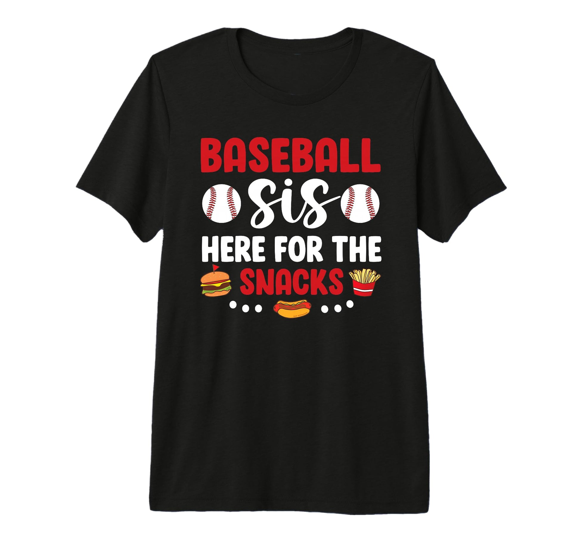 Baseball Sis Funny Baseball Sister T-Shirt - Streetwear Style for Adults - T-Shirt, Sweatshirt, Hoodie