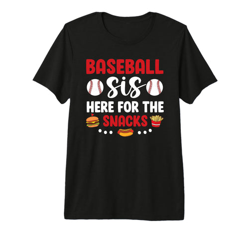 Baseball Sis Funny Baseball Sister T-Shirt - Streetwear Style for Adults - T-Shirt, Sweatshirt, Hoodie