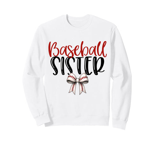 Baseball Sister Coquette Bow Game Day Sweatshirt - Trendy Graphic Unisex - T-Shirt, Sweatshirt, Hoodie