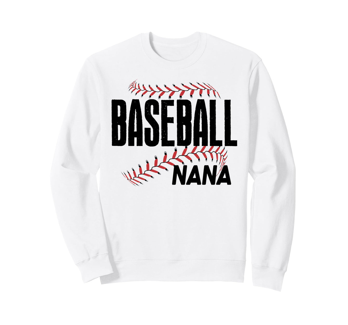 Baseball Nana Nona Family Grandma Sweatshirt - Streetwear Style Men Women - T-Shirt, Sweatshirt, Hoodie