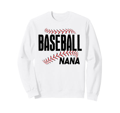 Baseball Nana Nona Family Grandma Sweatshirt - Streetwear Style Men Women - T-Shirt, Sweatshirt, Hoodie