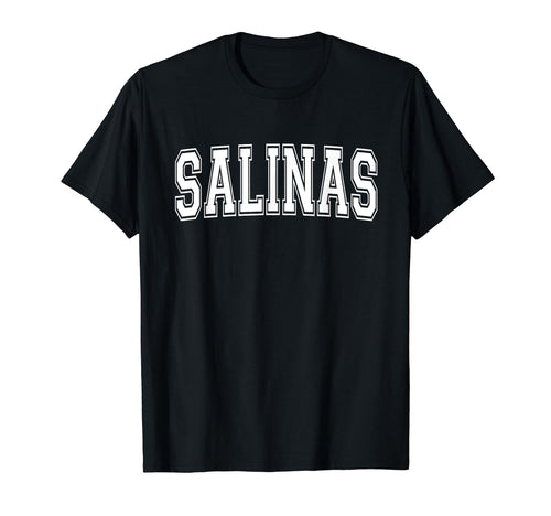 Salinas Ca California Usa Sports Varsity T-Shirt - Graphic Print Men Women - T-Shirt, Sweatshirt, Hoodie
