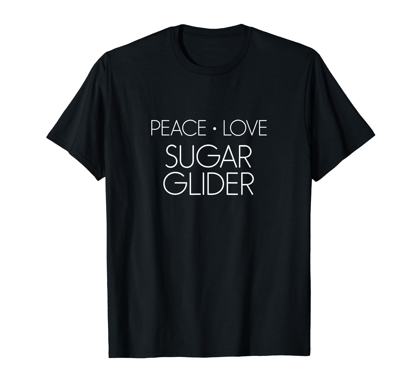 Sugar Glider Peace Love Sugar Glider T-Shirt - Aesthetic Graphic Men Women - T-Shirt, Sweatshirt, Hoodie