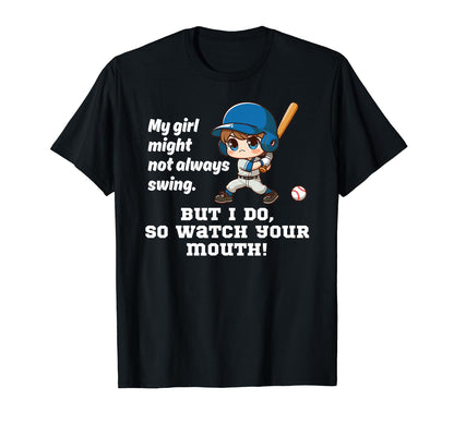 My May Not Always Swing But I Do So T-Shirt - Novelty Apparel for Adults - T-Shirt, Sweatshirt, Hoodie