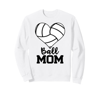 Ball Mom Funny Volleyball Player Mom Sweatshirt - Custom Art Print Unisex - T-Shirt, Sweatshirt, Hoodie