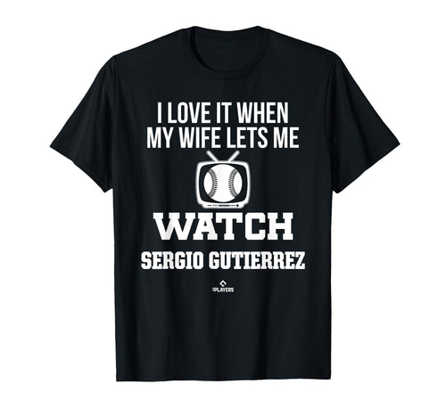 My Wife Lets Me Watch Sergio Gutierrez T-Shirt - Minimalist Print Unisex - T-Shirt, Sweatshirt, Hoodie