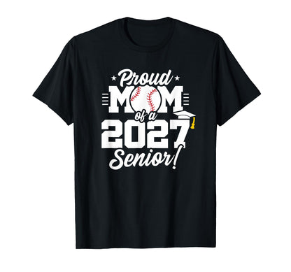 Class 2027 Senior Year Baseball Proud T-Shirt - Trendy Graphic for Adults - T-Shirt, Sweatshirt, Hoodie