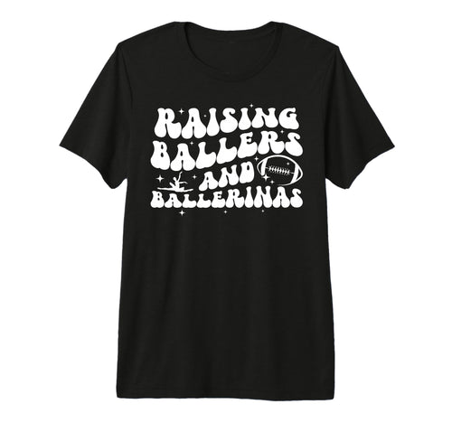 Raising Ballers And Ballerinas T-Shirt - Aesthetic Graphic Men Women - T-Shirt, Sweatshirt, Hoodie