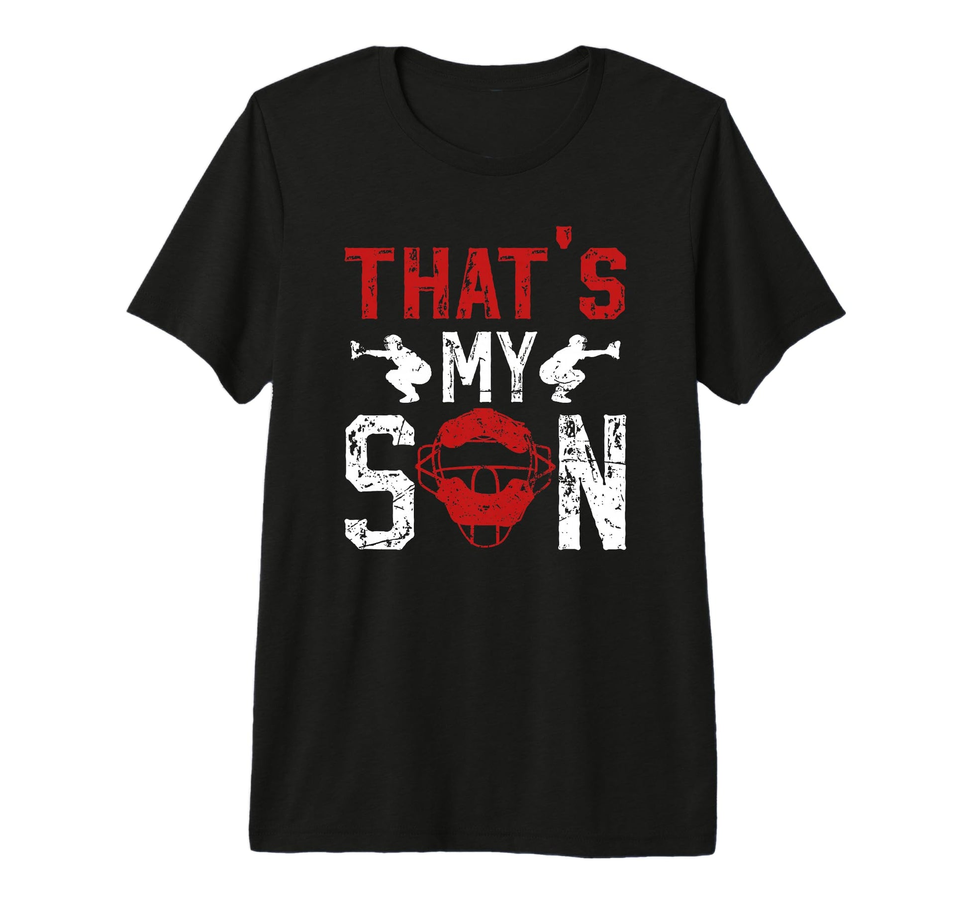 Mens Thats My Son Baseball Catcher Dad T-Shirt - Unique Graphic for Adults - T-Shirt, Sweatshirt, Hoodie
