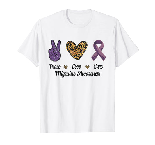 Peace Love Cure Migraine T-Shirt - Casual Everyday Wear for Adults - T-Shirt, Sweatshirt, Hoodie