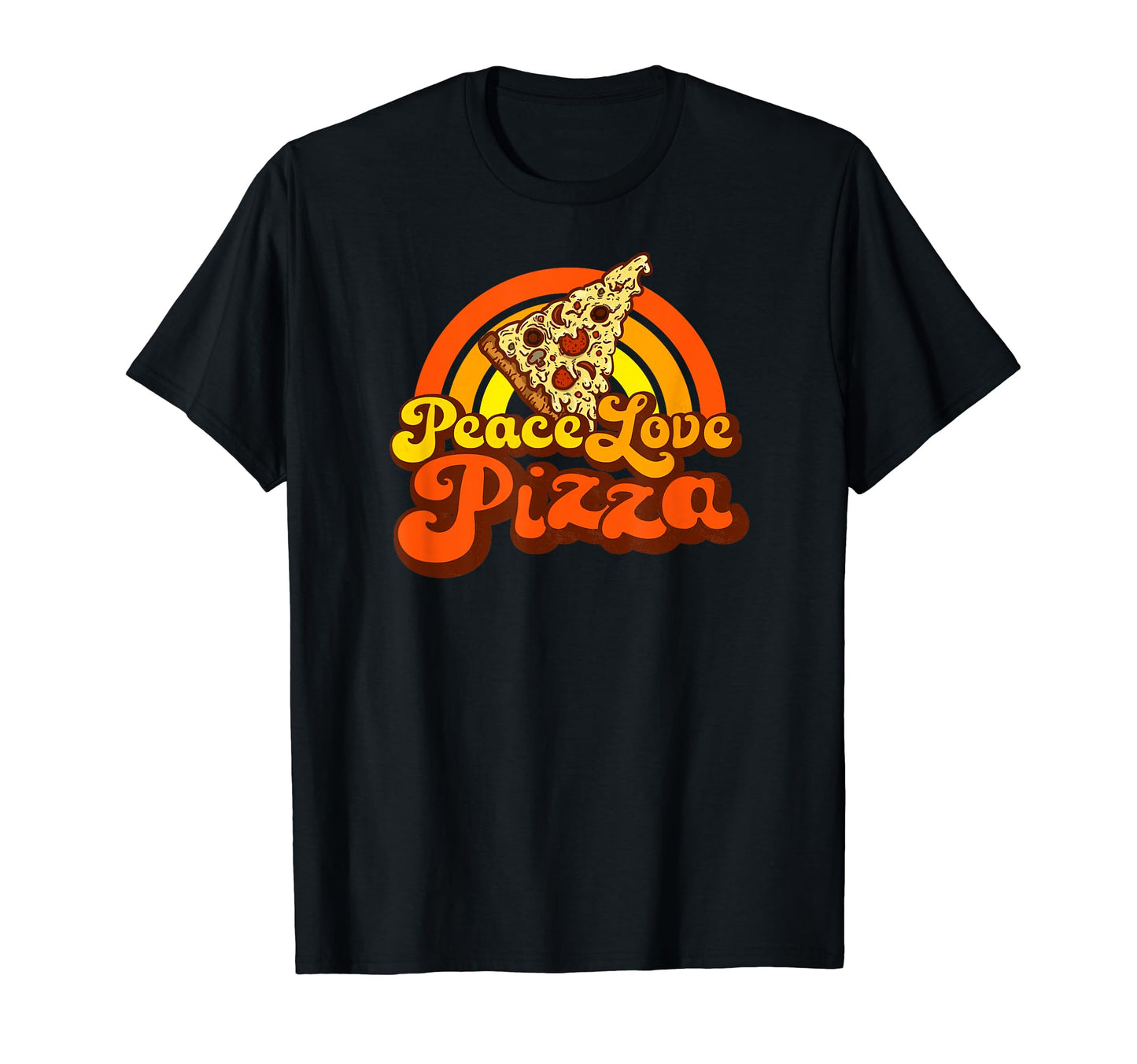 Peace Love Pizza Rainbow Pizza T-Shirt - Unique Graphic Men Women - T-Shirt, Sweatshirt, Hoodie