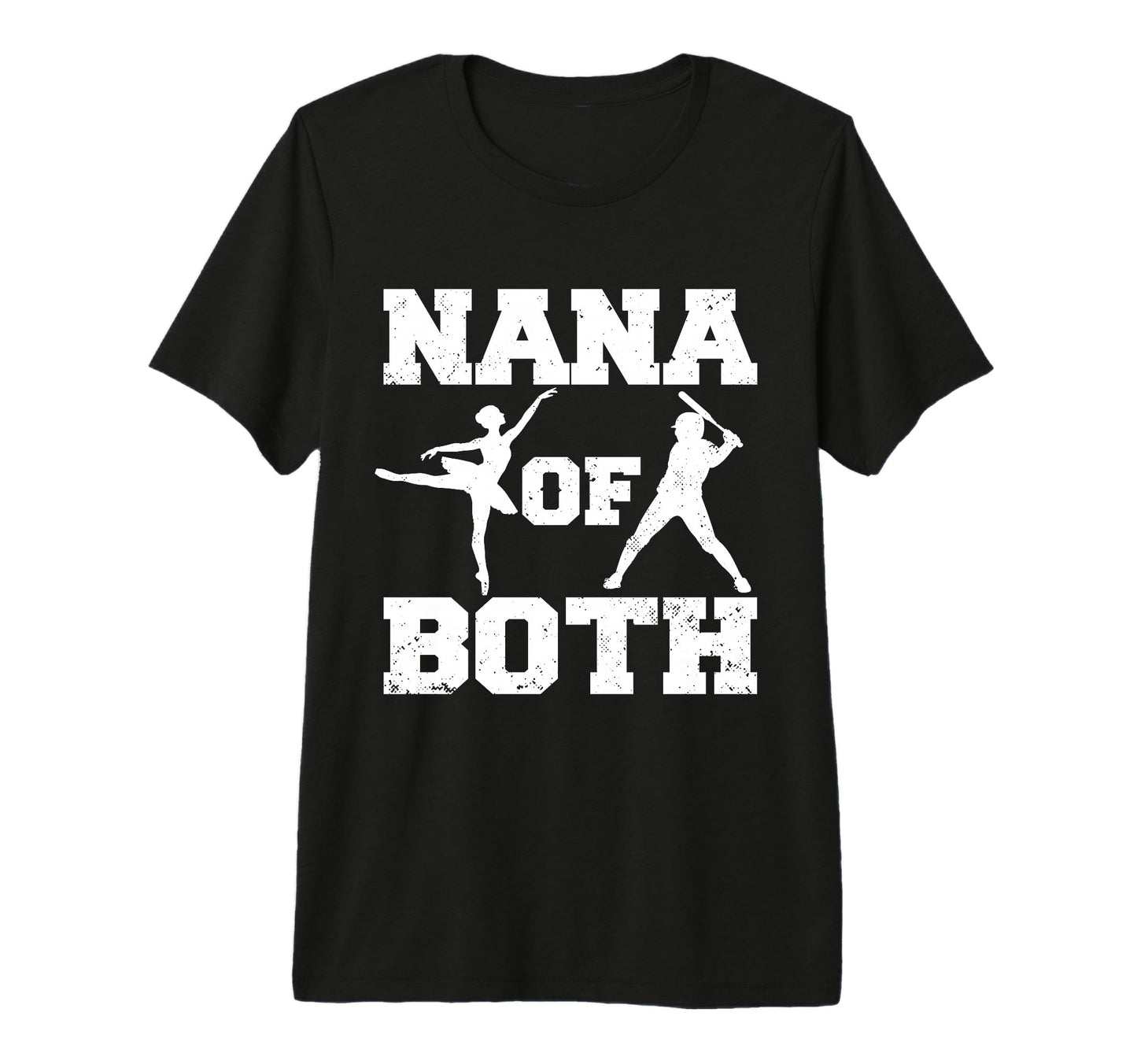 Nana Both Ballet Baseball Funny Dance T-Shirt - Graphic Print Unisex - T-Shirt, Sweatshirt, Hoodie