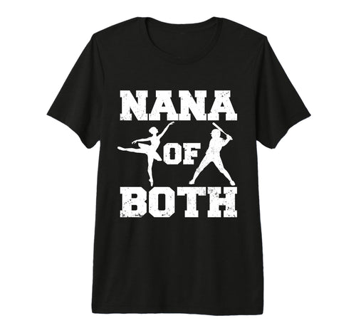 Nana Both Ballet Baseball Funny Dance T-Shirt - Graphic Print Unisex - T-Shirt, Sweatshirt, Hoodie