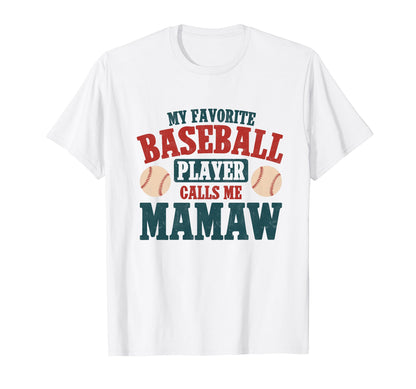 My Favorite Baseball Player Call Me T-Shirt - Streetwear Style Men Women - T-Shirt, Sweatshirt, Hoodie
