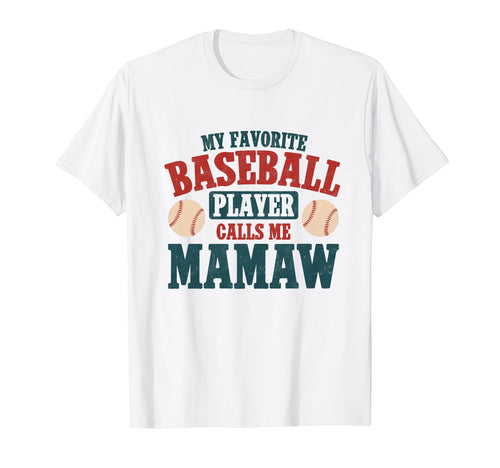 My Favorite Baseball Player Call Me T-Shirt - Streetwear Style Men Women - T-Shirt, Sweatshirt, Hoodie