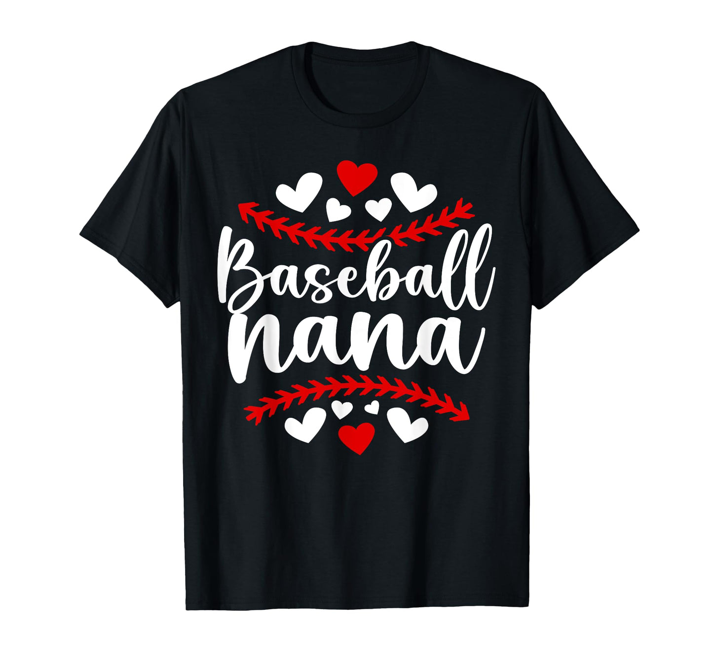 Baseball Nana Baseball Player T-Shirt - Casual Everyday Wear for Adults - T-Shirt, Sweatshirt, Hoodie