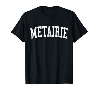 Metairie La Distressed White Varsity T-Shirt - Unique Graphic Men Women - T-Shirt, Sweatshirt, Hoodie