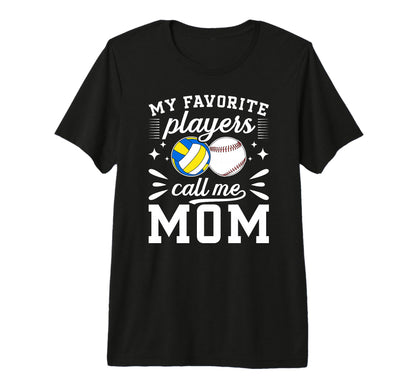 My Favorite Players Call Me Mom T-Shirt - Minimalist Print Unisex - T-Shirt, Sweatshirt, Hoodie