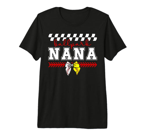 Ballpark Nana Grandma Baseball T-Shirt - Fun Novelty Design Men Women - T-Shirt, Sweatshirt, Hoodie