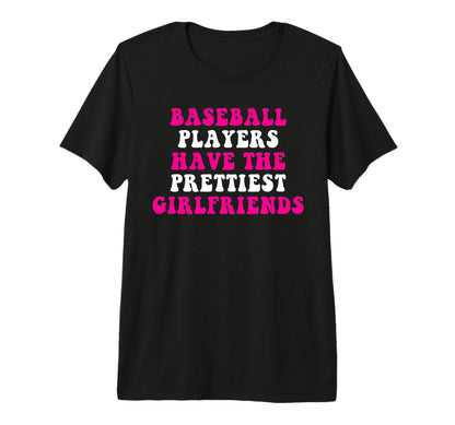Baseball Players Have Prettiest T-Shirt - Custom Art Print Men Women - T-Shirt, Sweatshirt, Hoodie