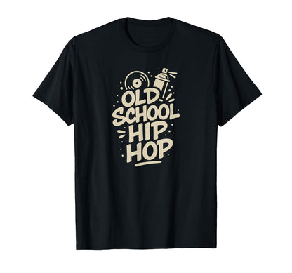 Raised Old School Hip Hop Simple Rap T-Shirt - Fun Novelty Design Unisex - T-Shirt, Sweatshirt, Hoodie