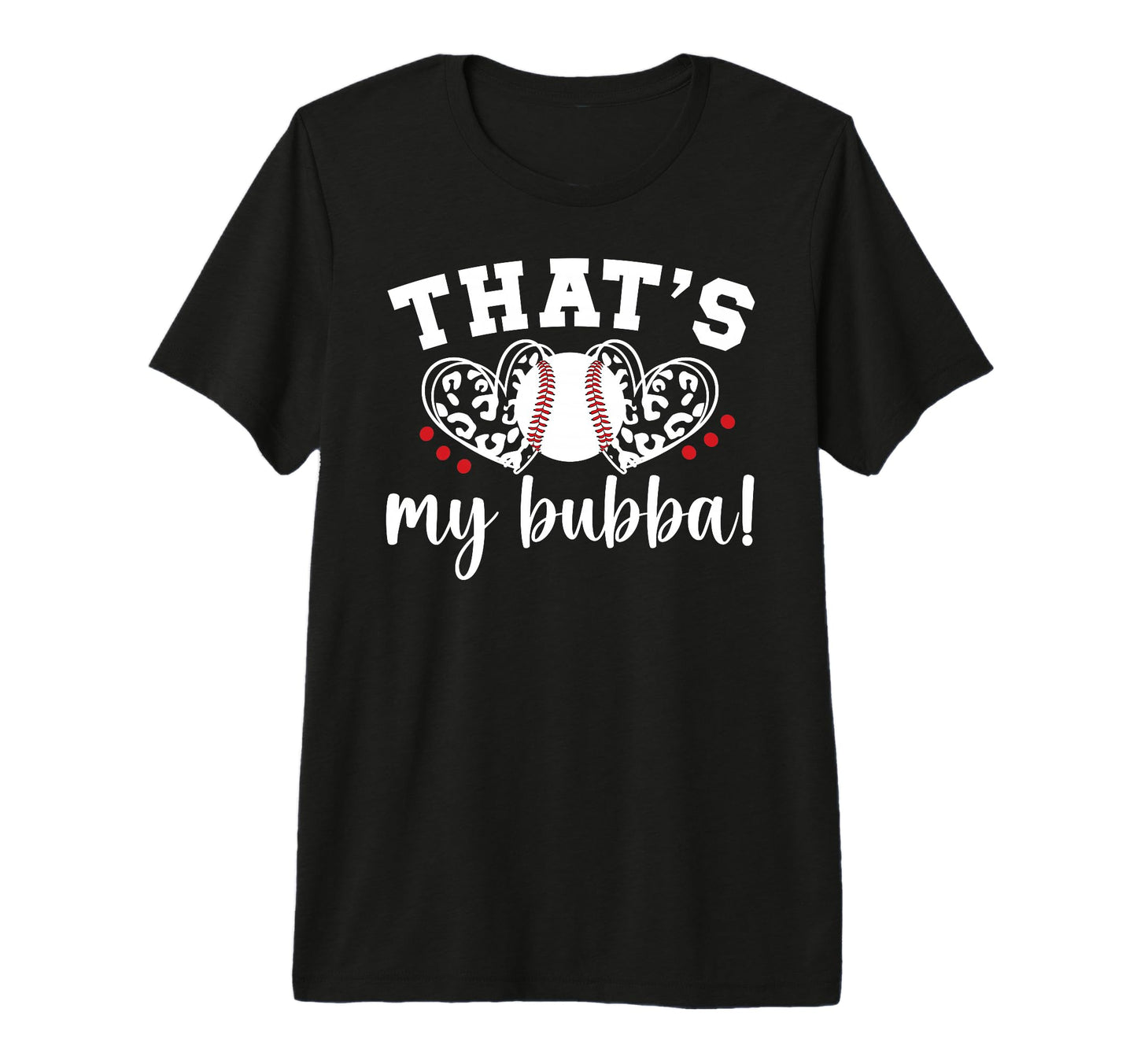 Thats My Bubba Baseball Sister Baseball T-Shirt - Aesthetic Graphic Unisex - T-Shirt, Sweatshirt, Hoodie