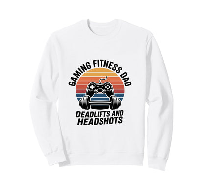 Gaming Fitness Dad Deadlifts And Sweatshirt - Graphic Print for Adults - T-Shirt, Sweatshirt, Hoodie