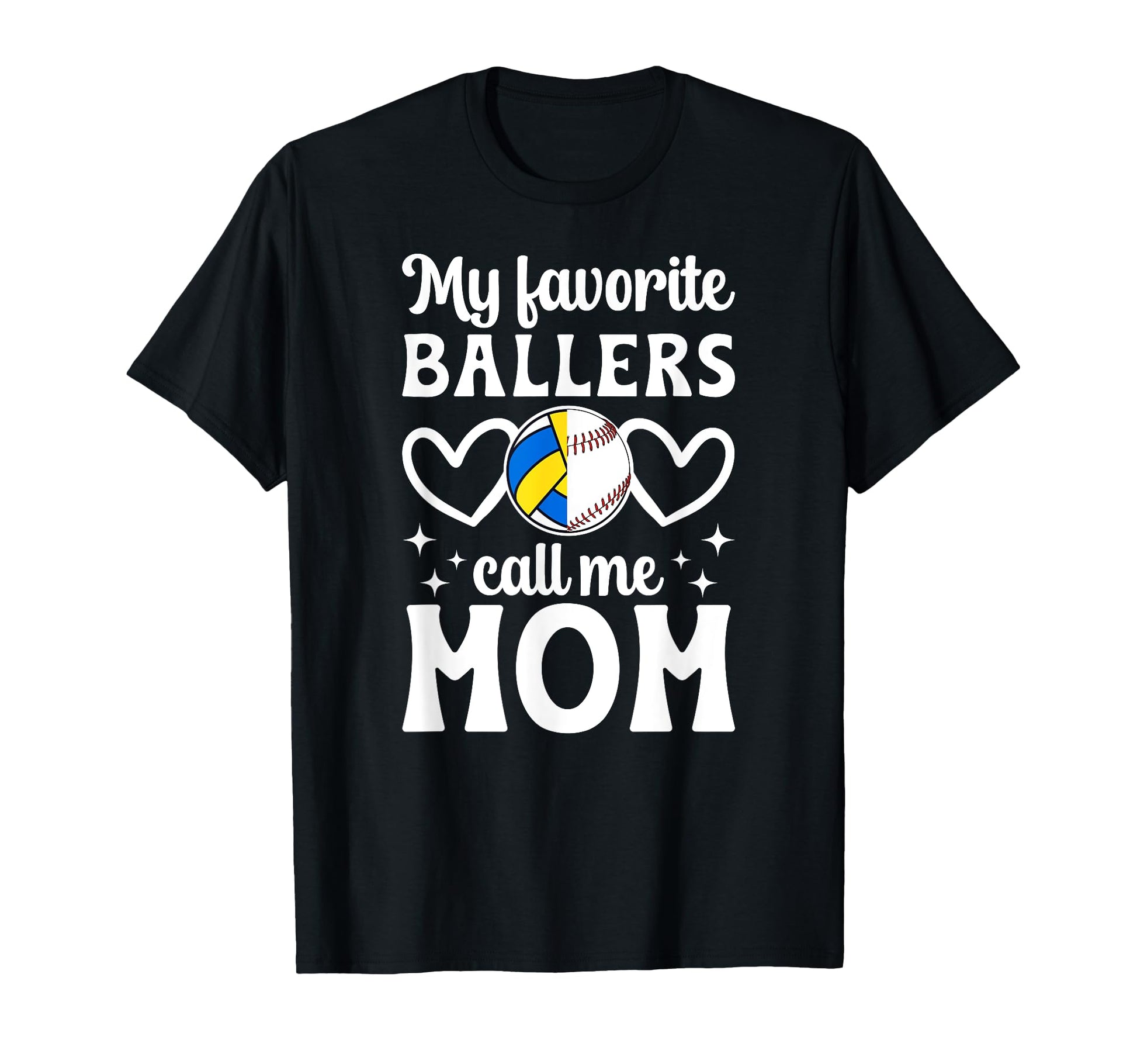 My Favorite Ballers Call Me Mom T-Shirt - Trendy Graphic Men Women - T-Shirt, Sweatshirt, Hoodie