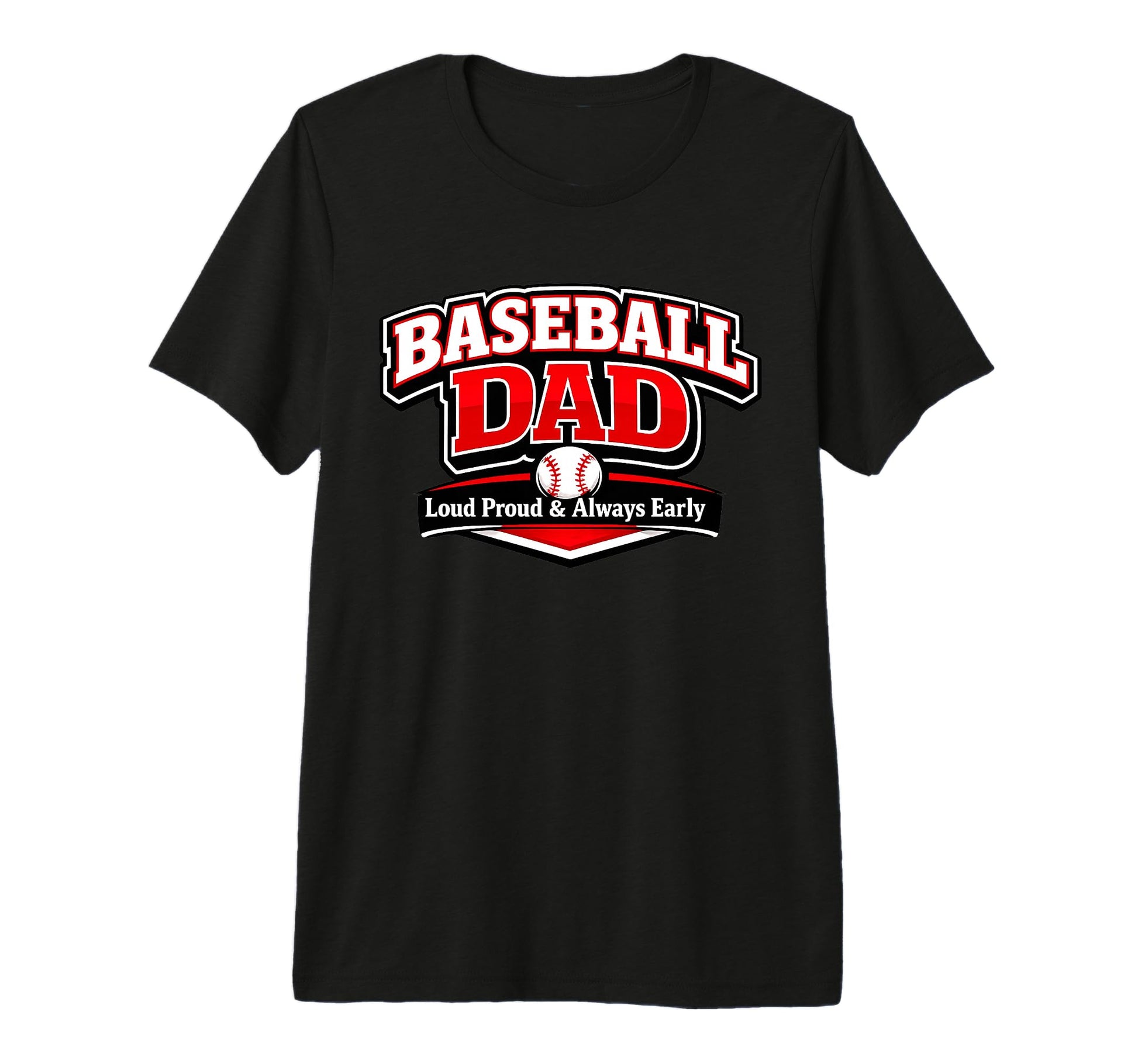 Mens Funny Baseball Dad Loud Proud T-Shirt - Custom Art Print for Adults - T-Shirt, Sweatshirt, Hoodie