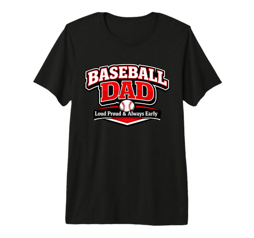 Mens Funny Baseball Dad Loud Proud T-Shirt - Custom Art Print for Adults - T-Shirt, Sweatshirt, Hoodie