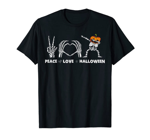 Halloween Skeleton Peace Love Scary T-Shirt - Aesthetic Graphic Men Women - T-Shirt, Sweatshirt, Hoodie